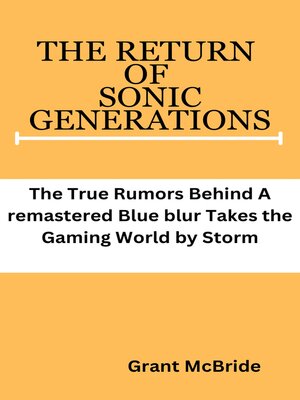 cover image of THE RETURN  OF  SONIC GENERATION
